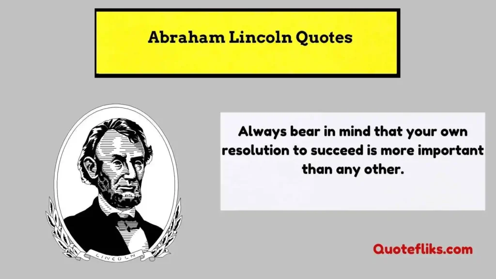 Abraham Lincoln Quotes
