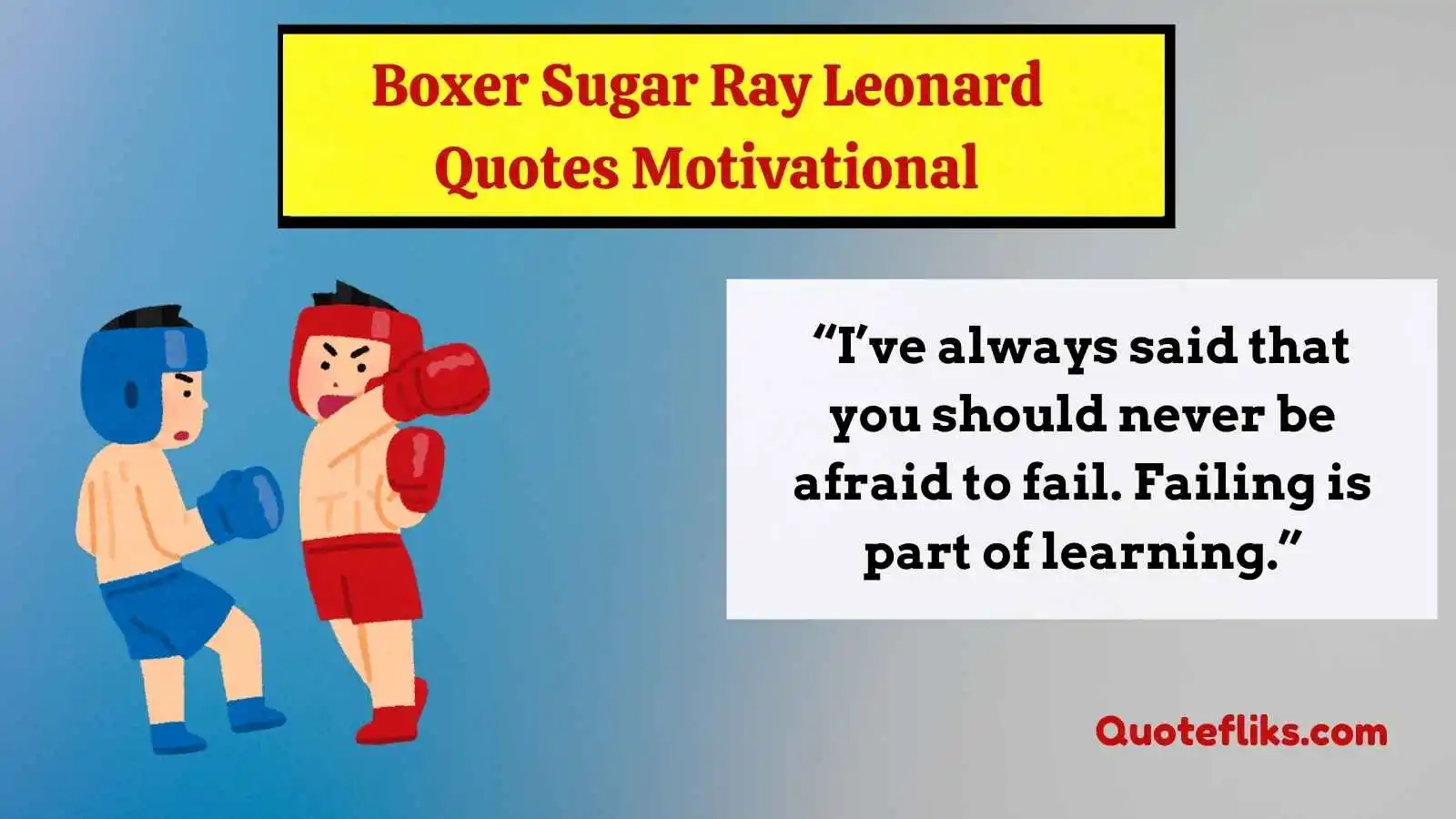 Boxer Sugar Ray Leonard Quotes Motivational