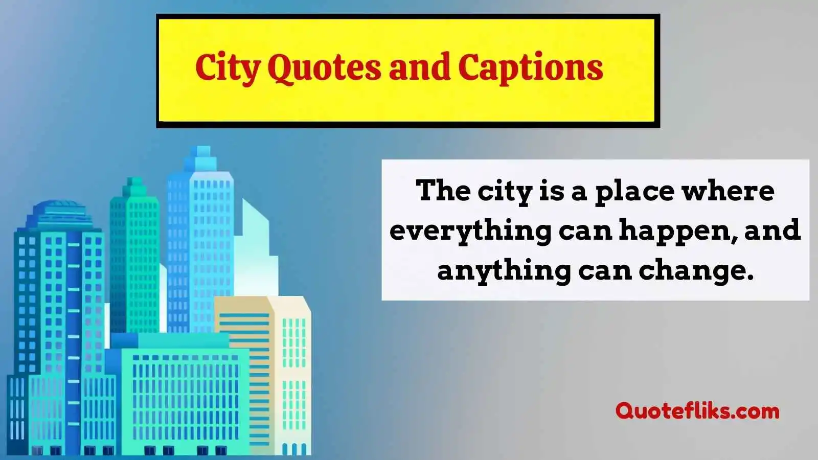 City Quotes and Captions