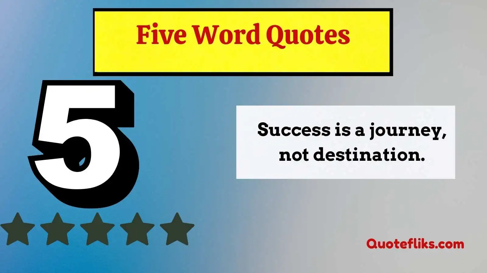 Five Word Quotes