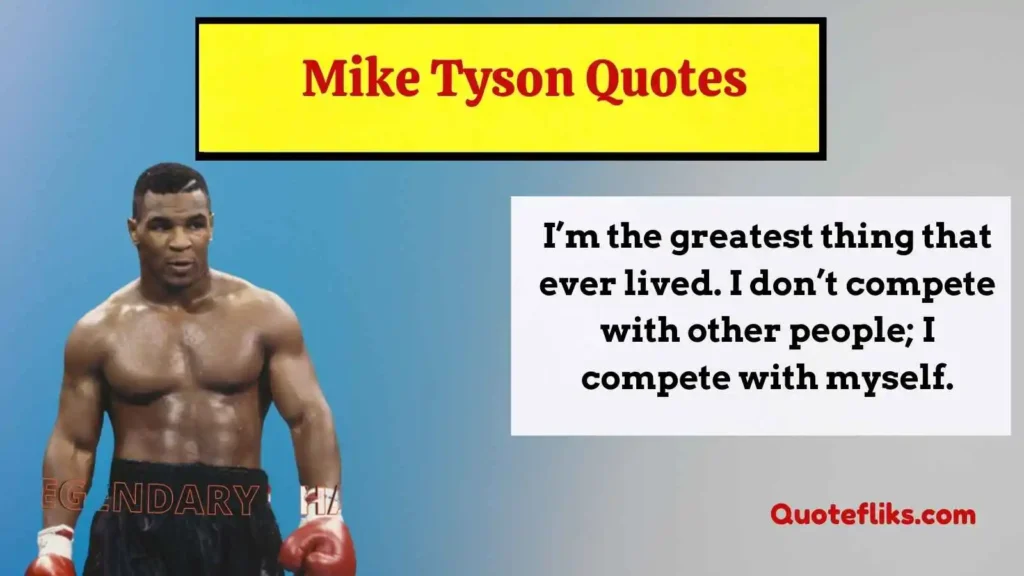 Mike Tyson Quotes