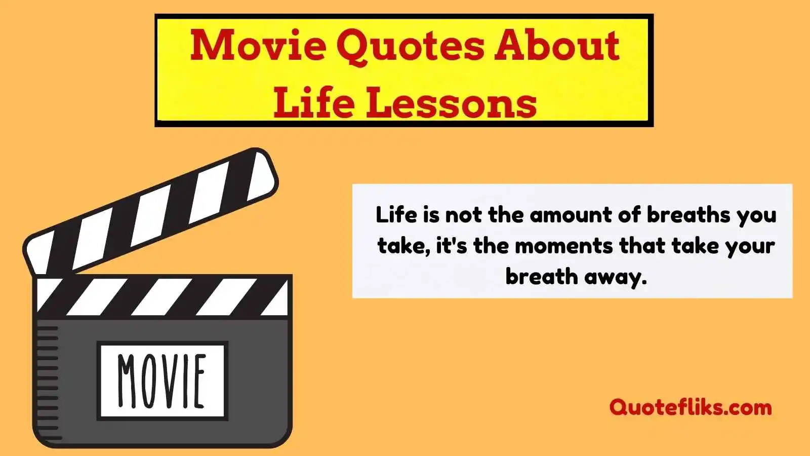 Movie Quotes About Life Lessons