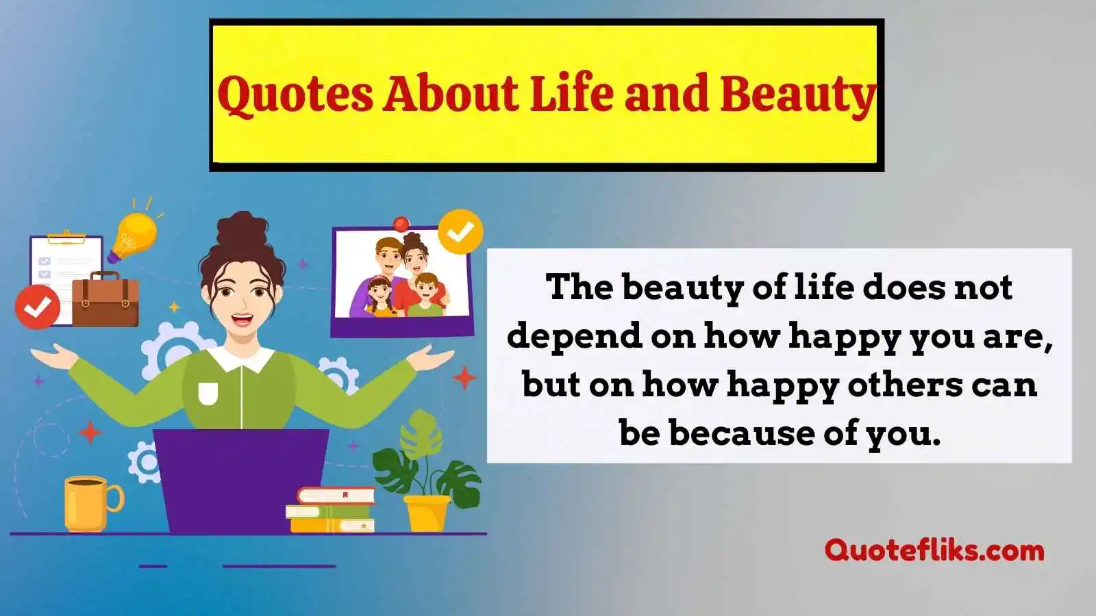 Quotes About Life and Beauty