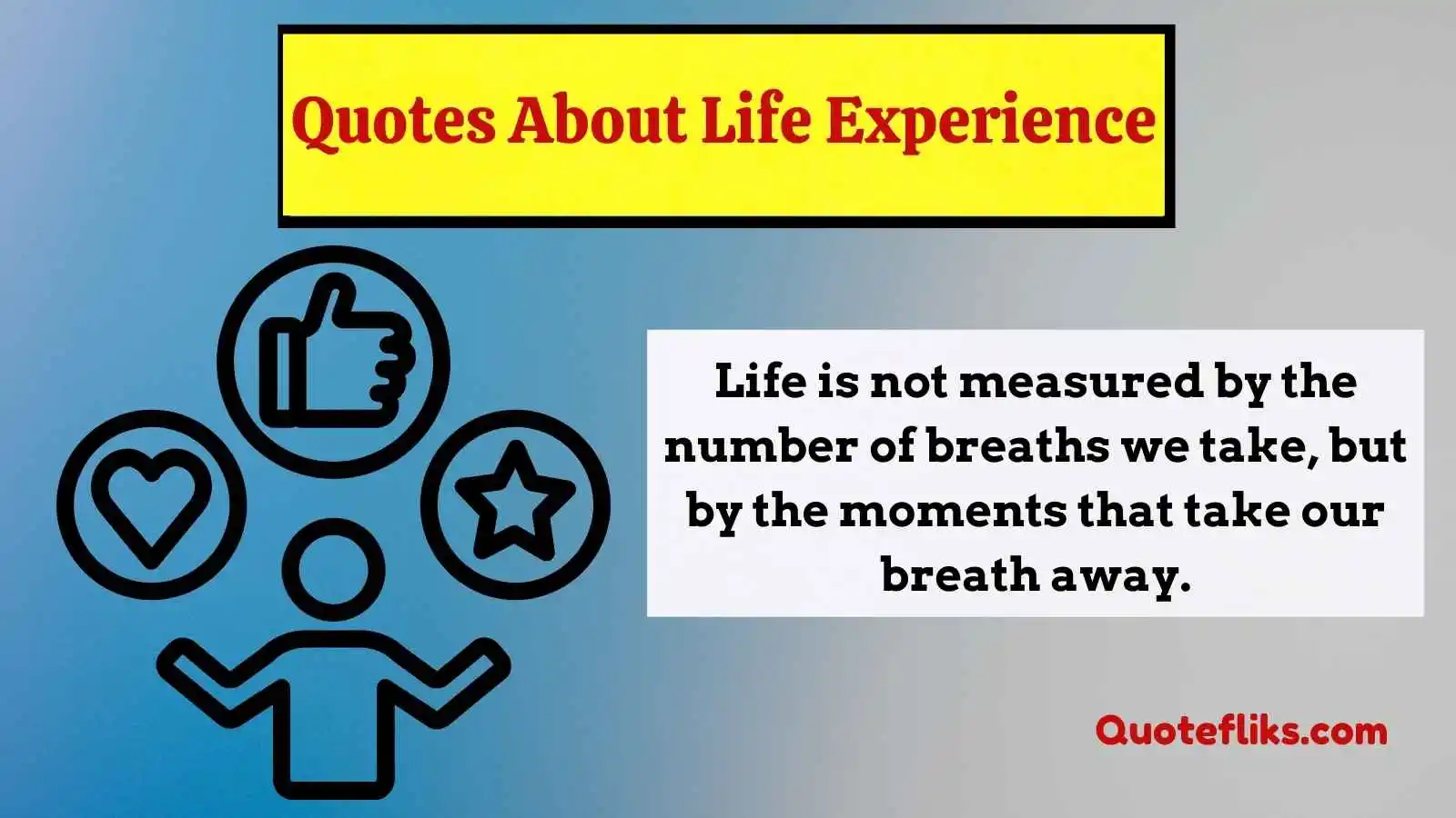 Quotes About Life Experience