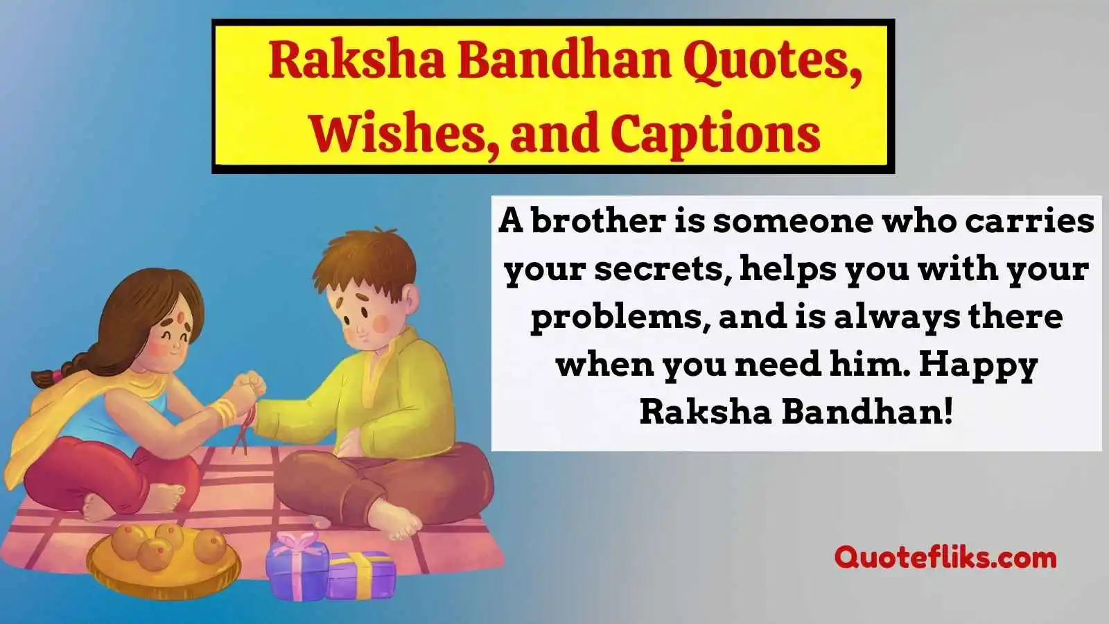 Raksha Bandhan Quotes, Wishes, and Captions