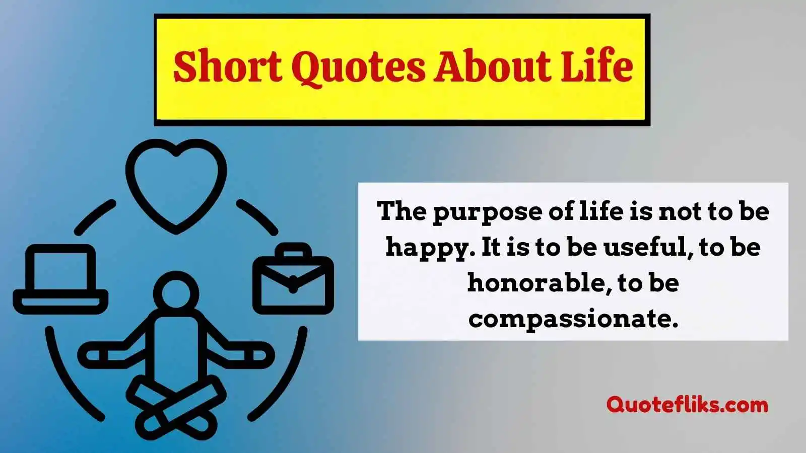 Short Quotes About Life