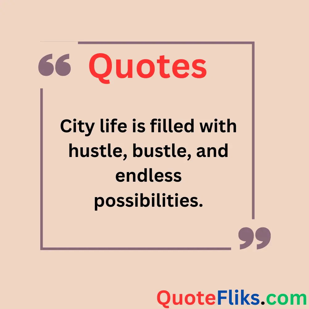 Quotes About City Life