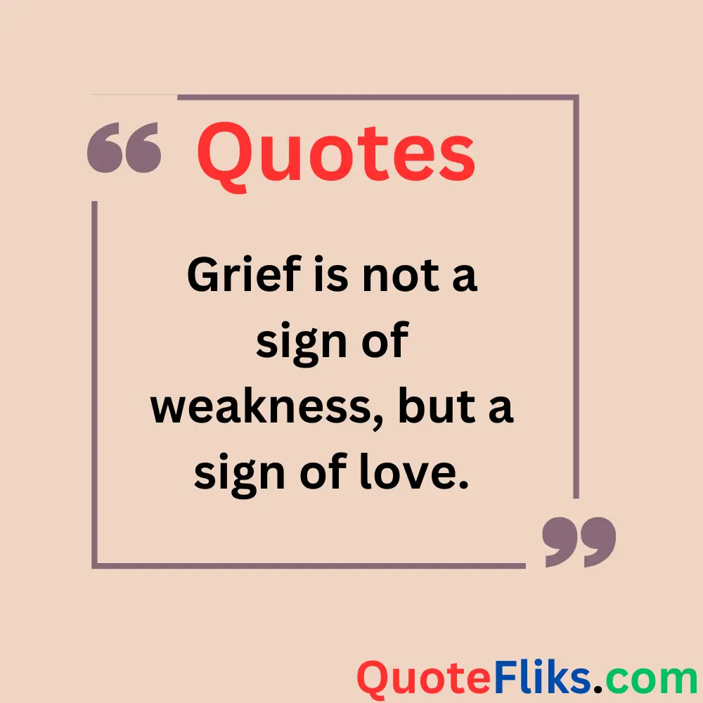 Quotes About Tears and Grief