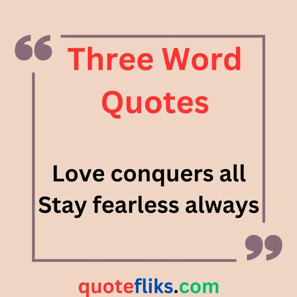 Three Word Quotes