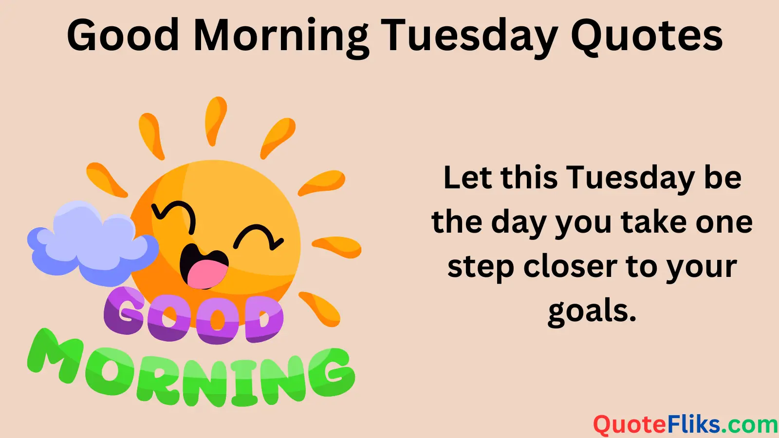 Good Morning Tuesday Quotes