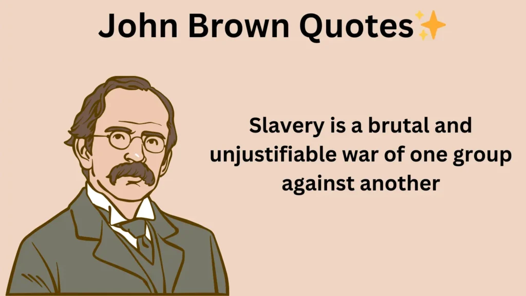 John Brown Quotes