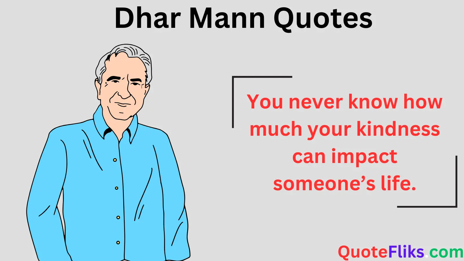 Dhar Mann Quotes