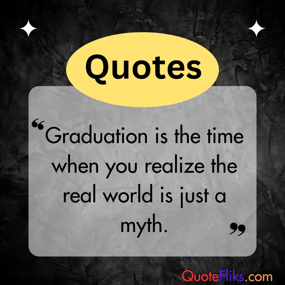 Funny Graduation Quotes to Lighten the Mood