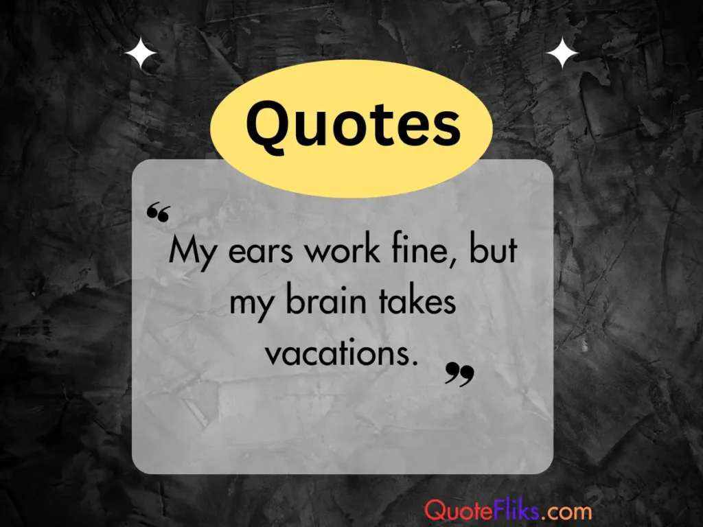 Funny Quotes About Listening