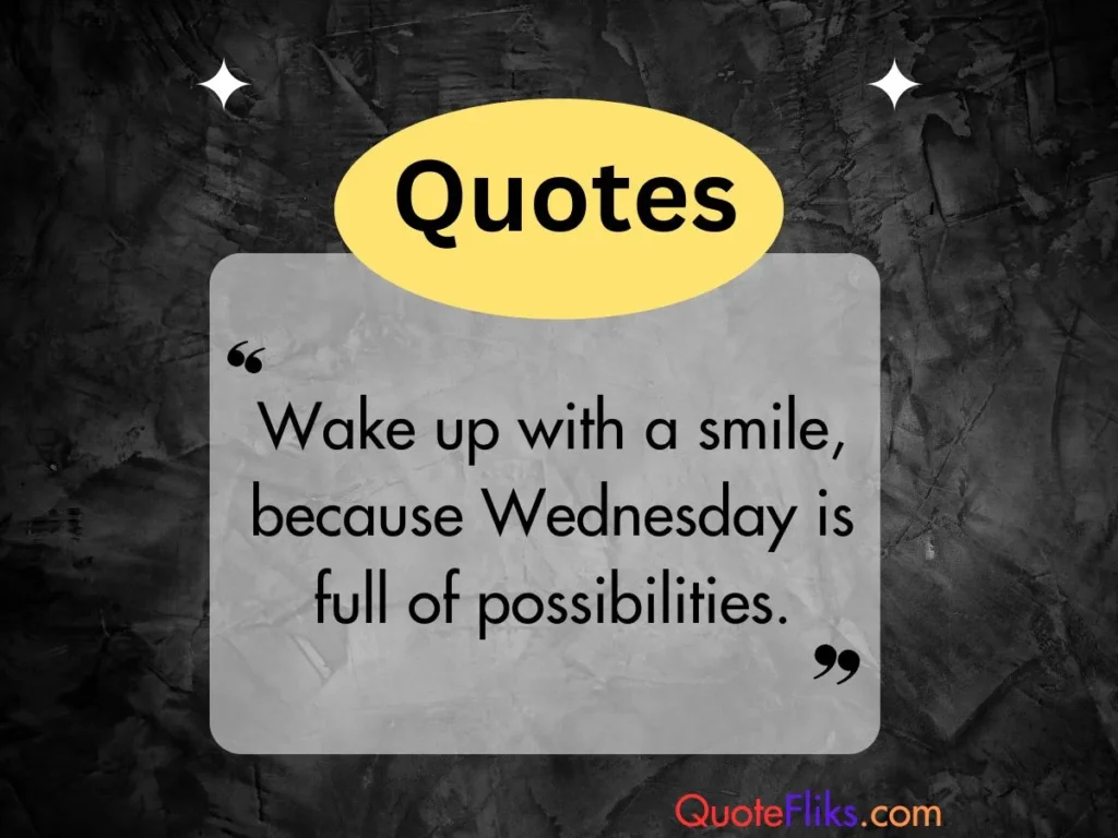 Good Morning Wednesday Quotes