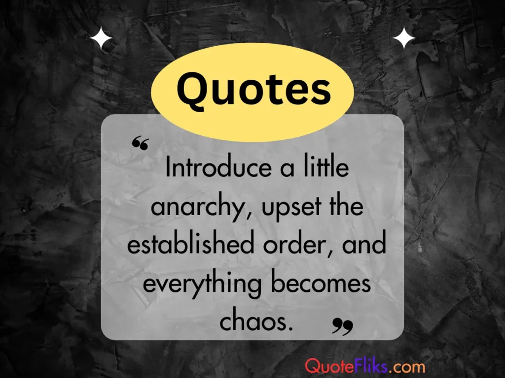 Quotes About Chaos and Madness