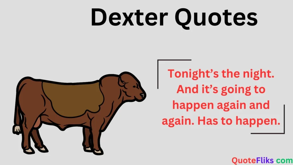 Dexter Quotes