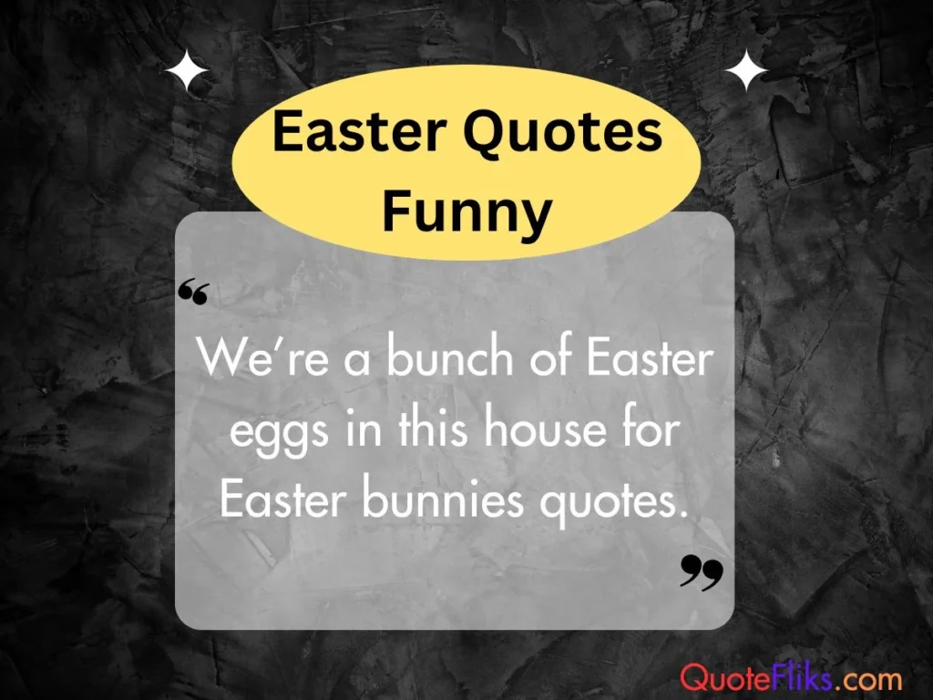 Hoppy Family Easter Quotes