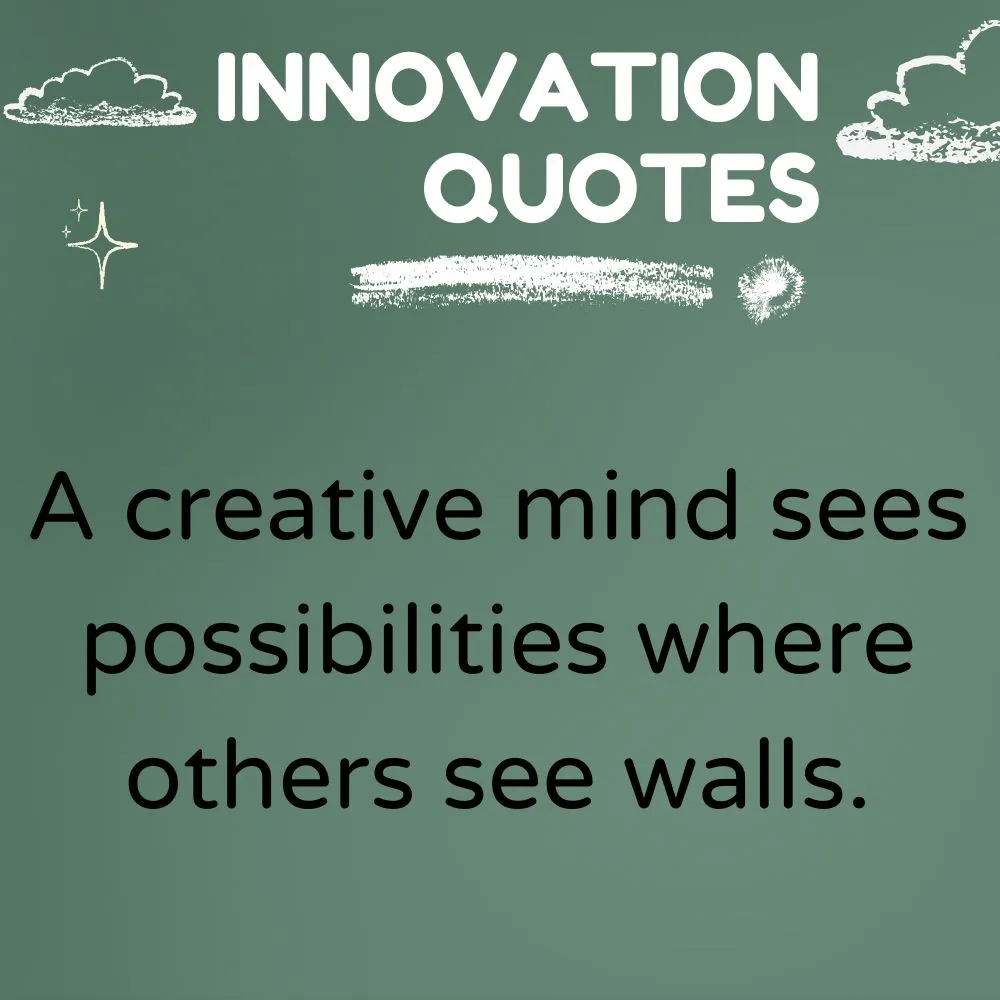 Quotes on Creativity