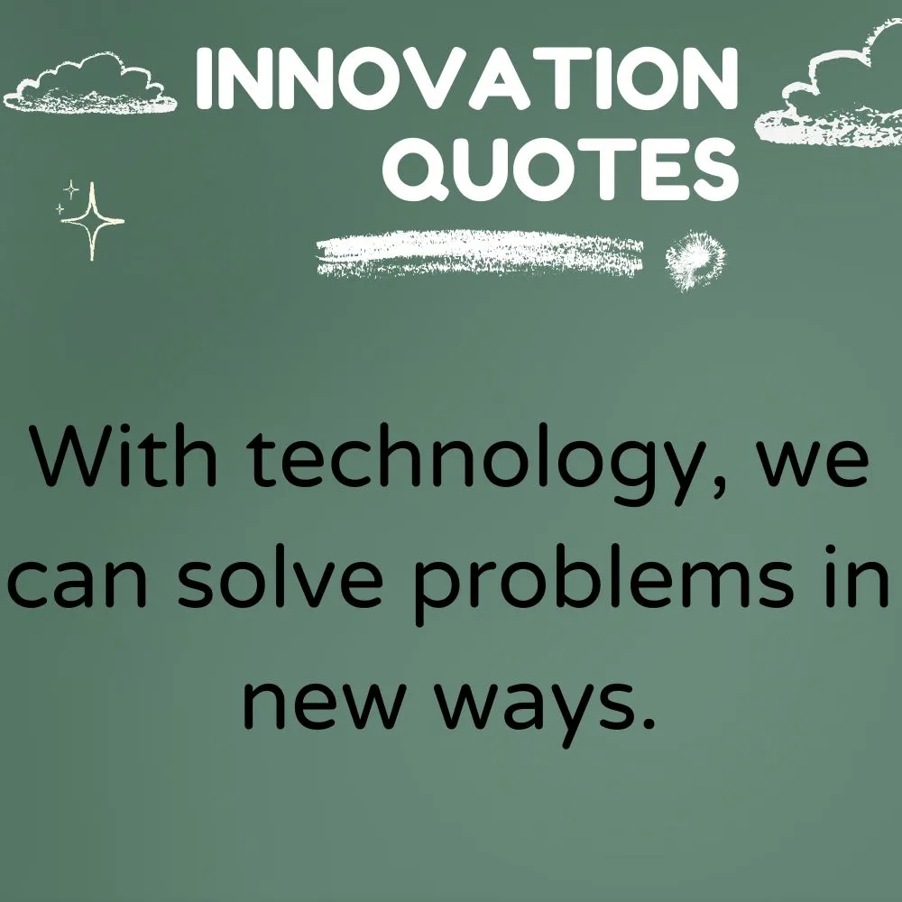 Quotes on Technology 