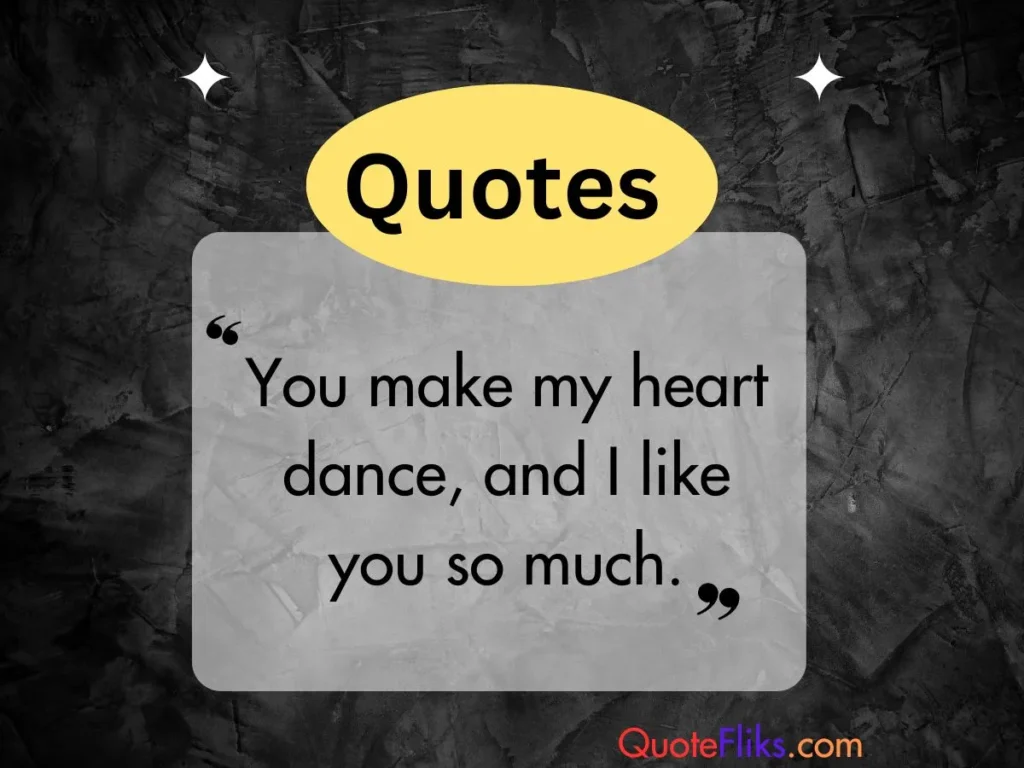Romantic I Like You Quotes