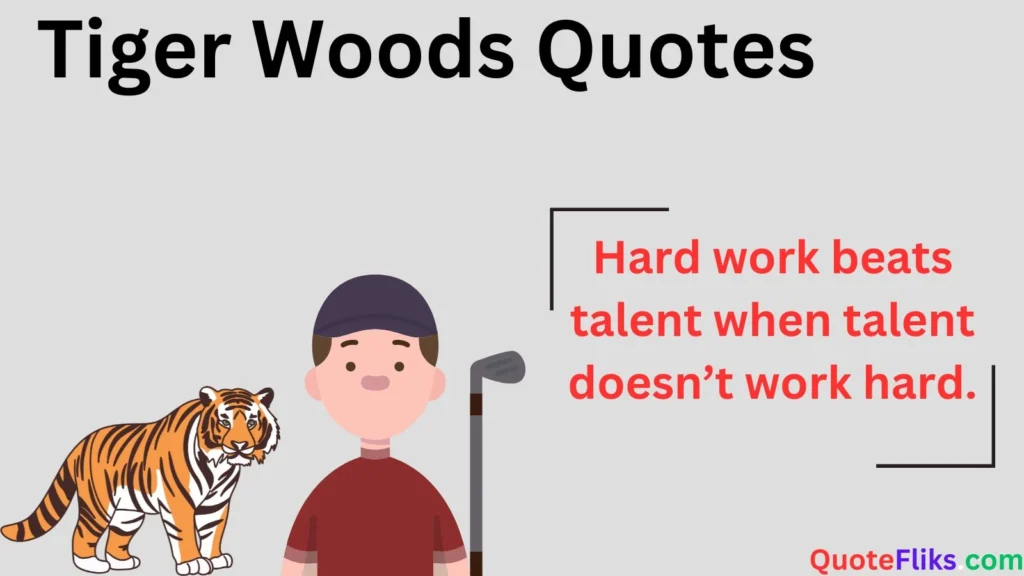Tiger Woods Quotes