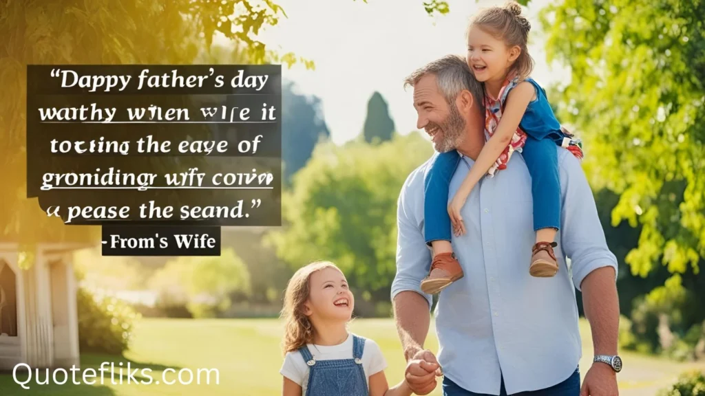 Father's Day Quotes from Wife