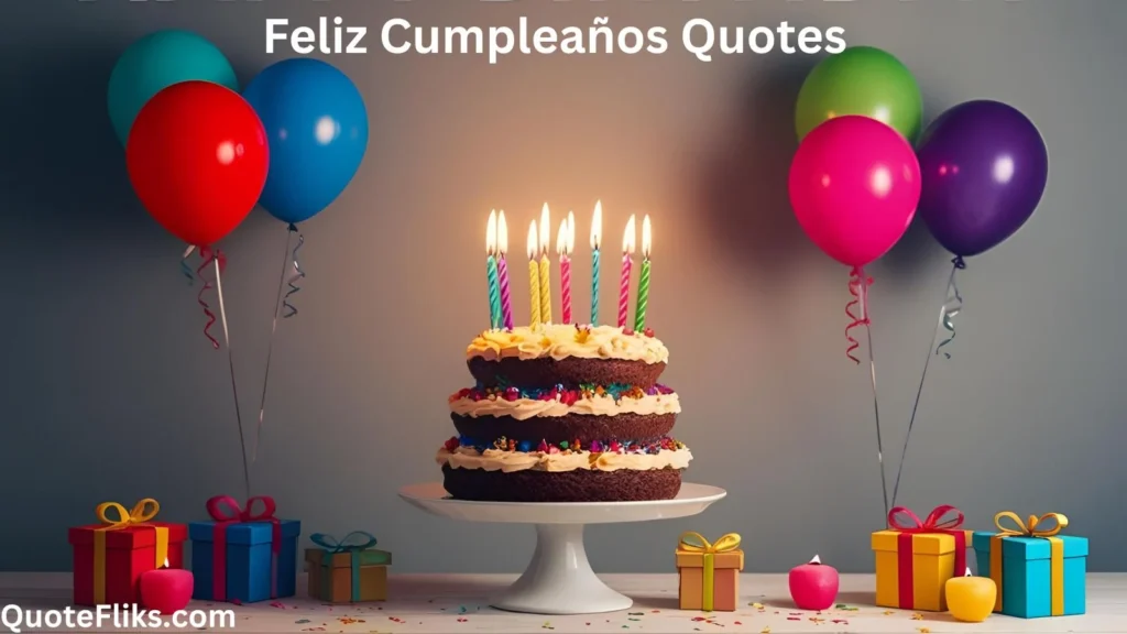 Feliz Cumpleaños Quotes