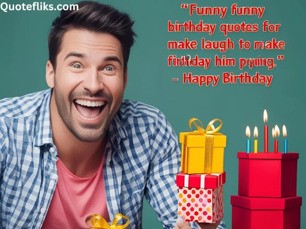 Funny Birthday Quotes