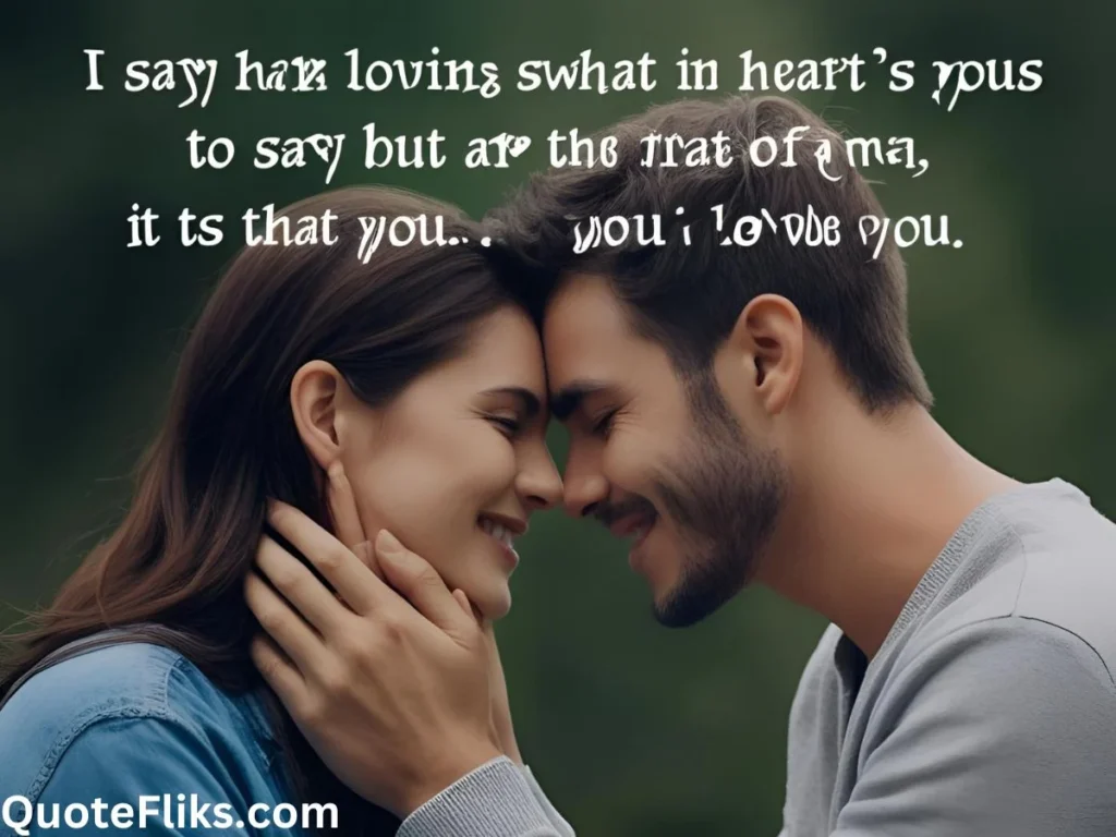 Heartfelt Quotes to Say I Love You