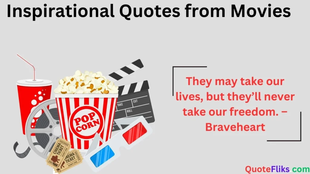 Inspirational Quotes from Movies
