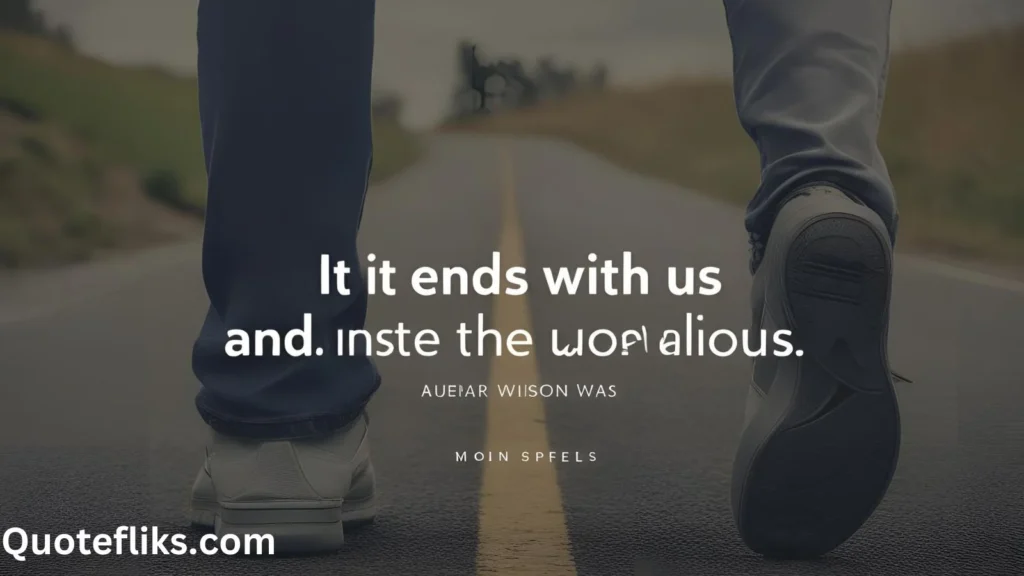 It Ends with Us Quotes