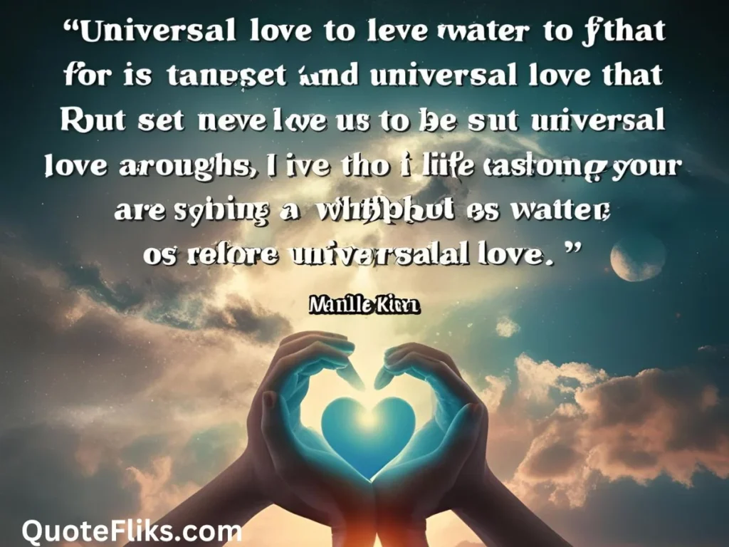 Quotes About Universal Love
