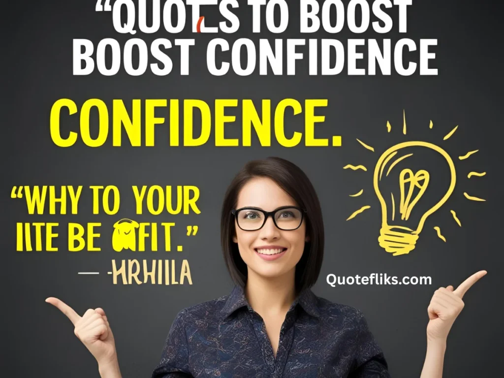 Quotes to Boost Confidence