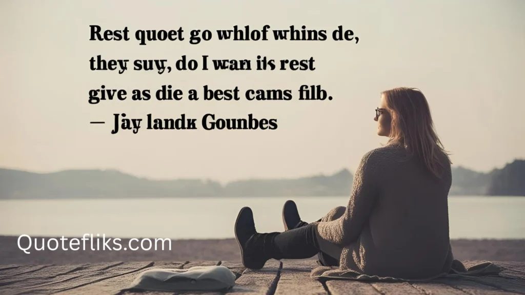 Rest Quotes
