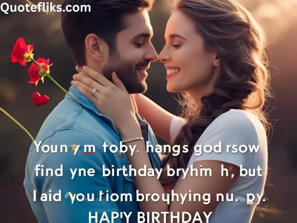 Romantic Birthday Quotes