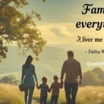 Family Is Everything Quotes