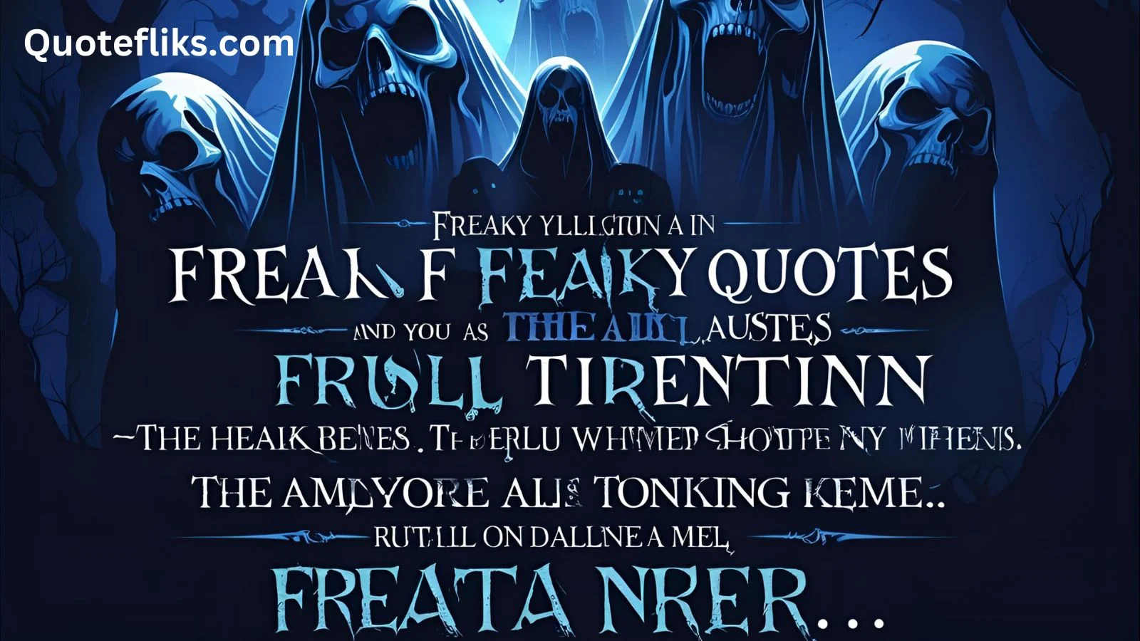 Freaky Quotes