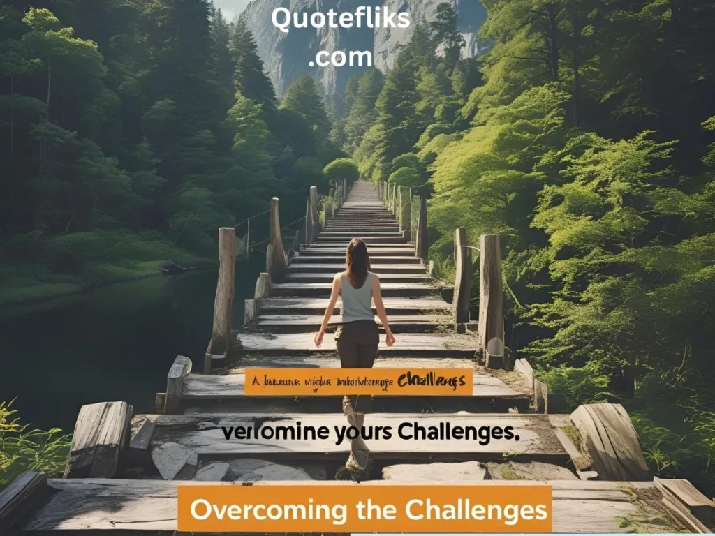 Quotes About Overcoming Challenges
