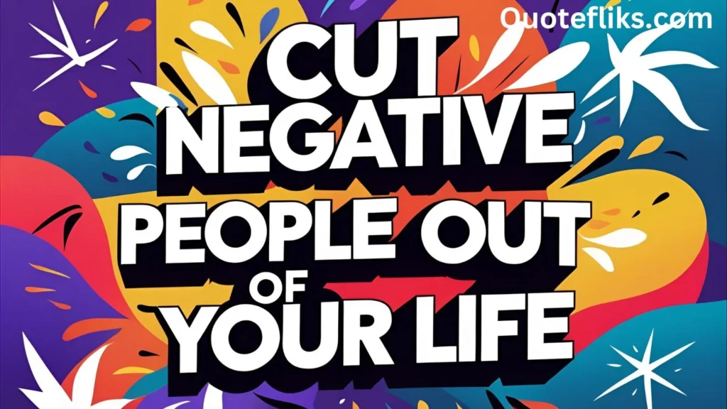 Cut People Off Quotes