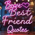 Best Friend Quotes