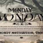 Monday Motivation Quotes