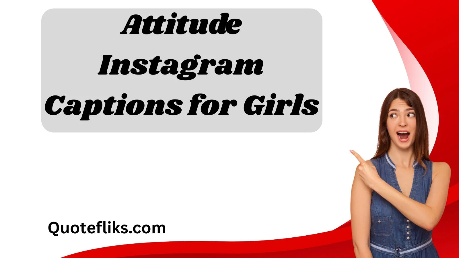 Attitude Instagram Captions for Girls