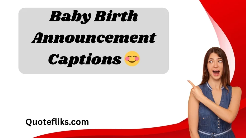 Baby Birth Announcement Captions