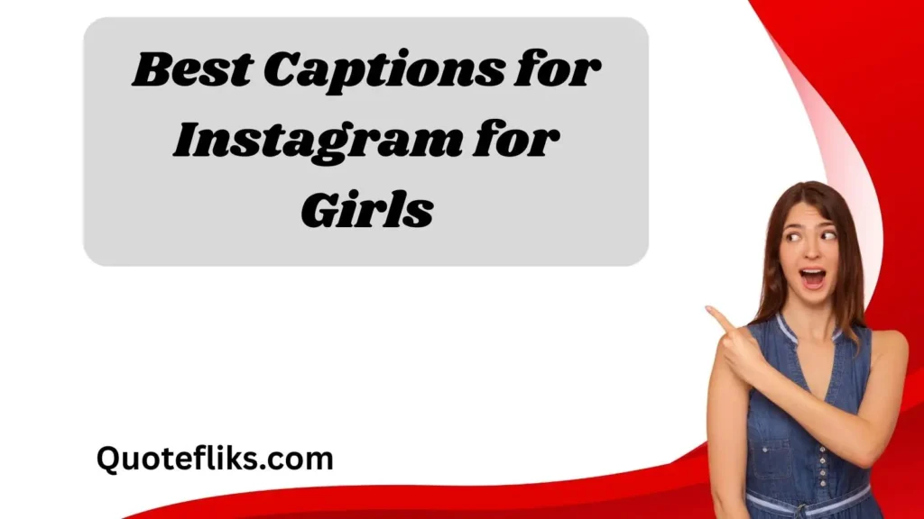 Best Captions for Instagram for Girls