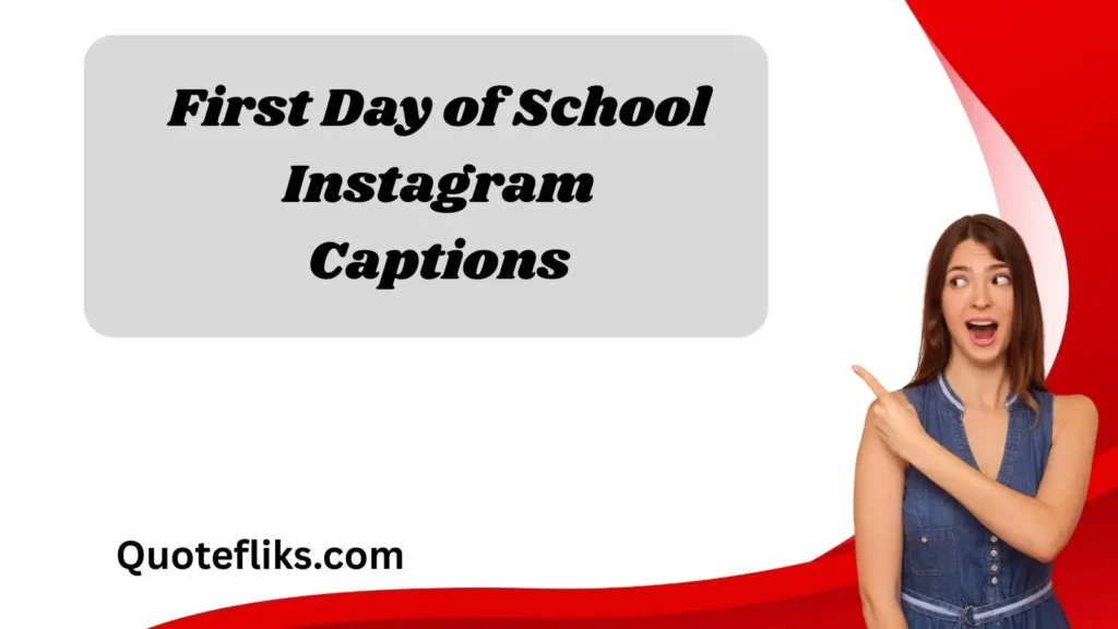 First Day of School Instagram Captions
