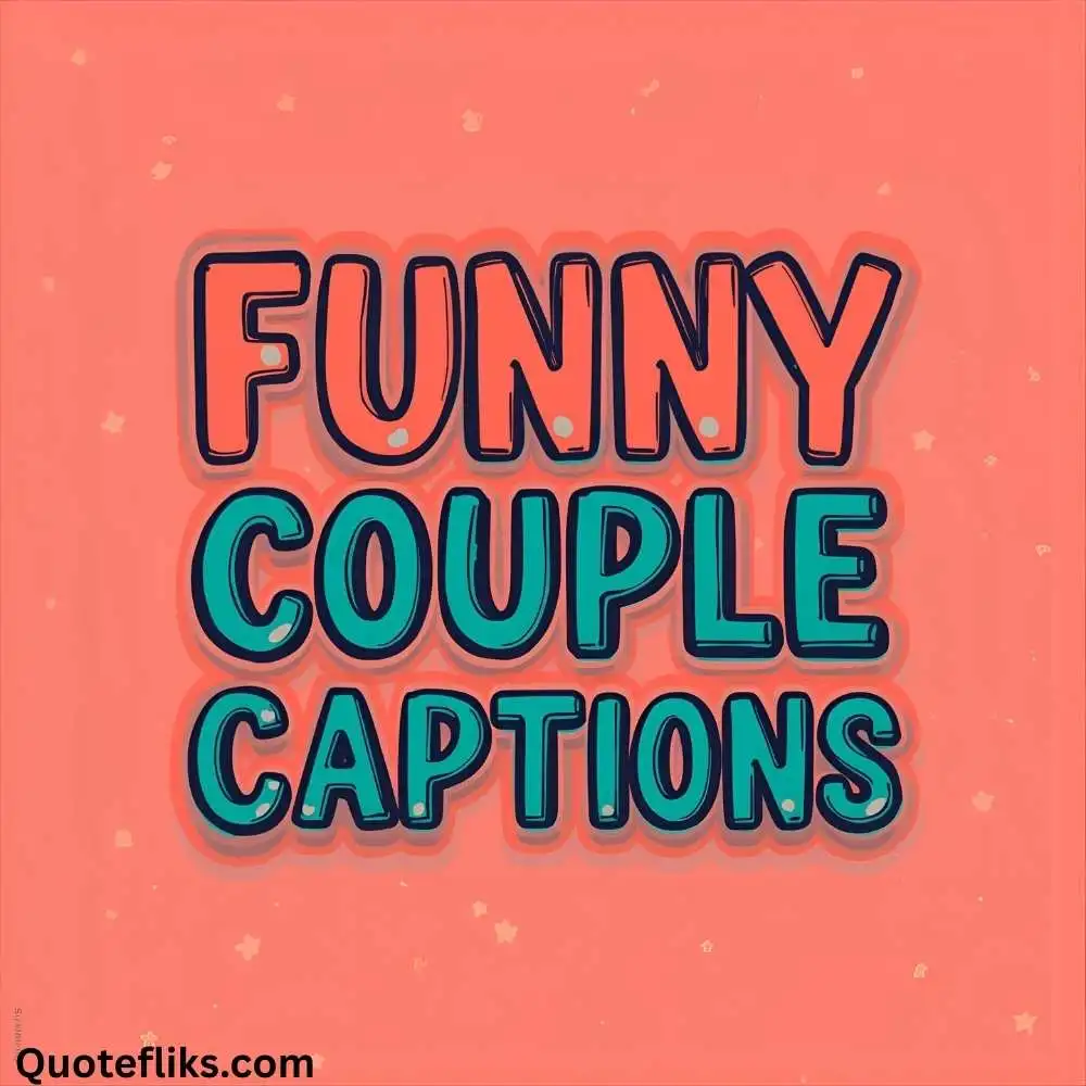 Funny Couple Captions for Instagram One Word