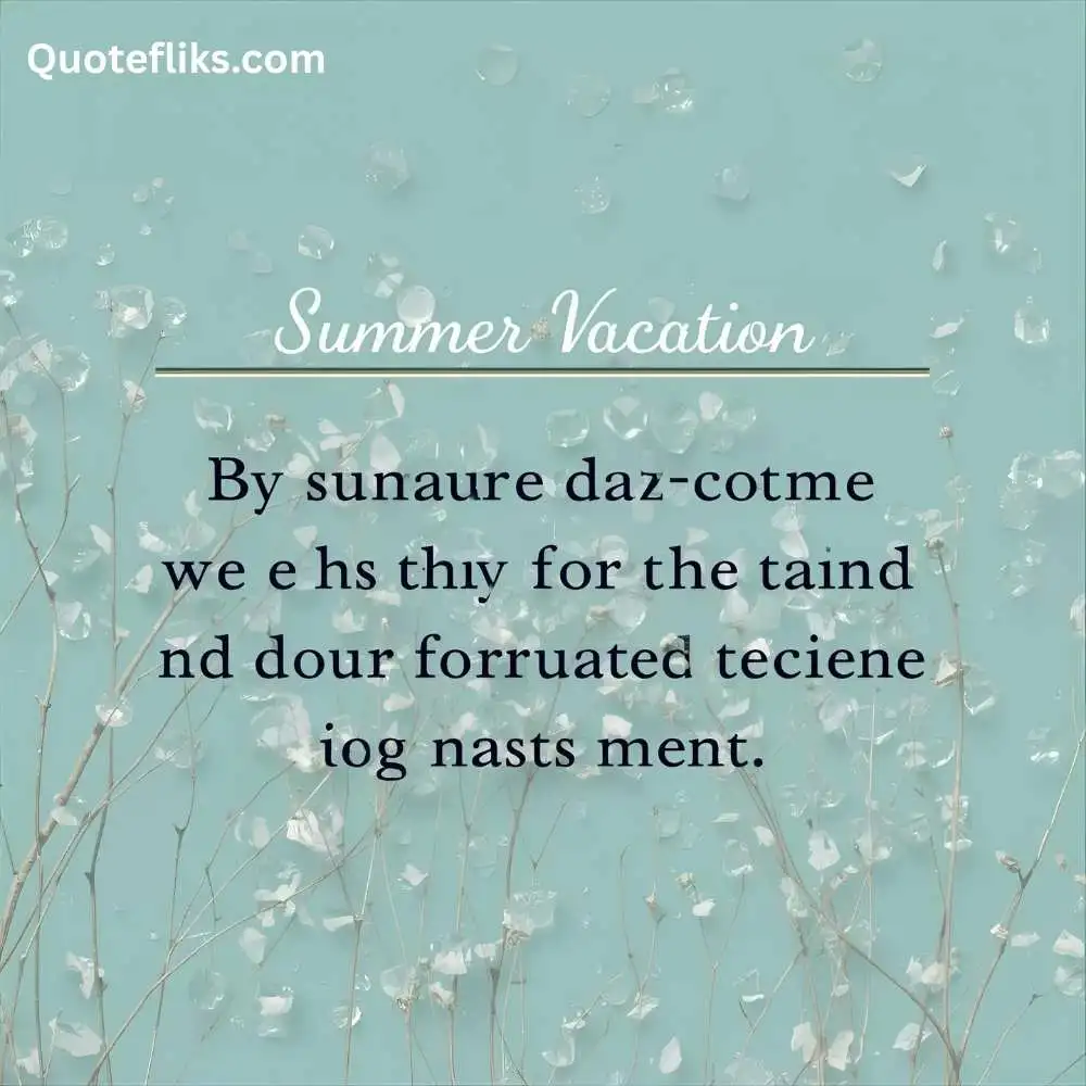 Funny Summer Vacation Captions