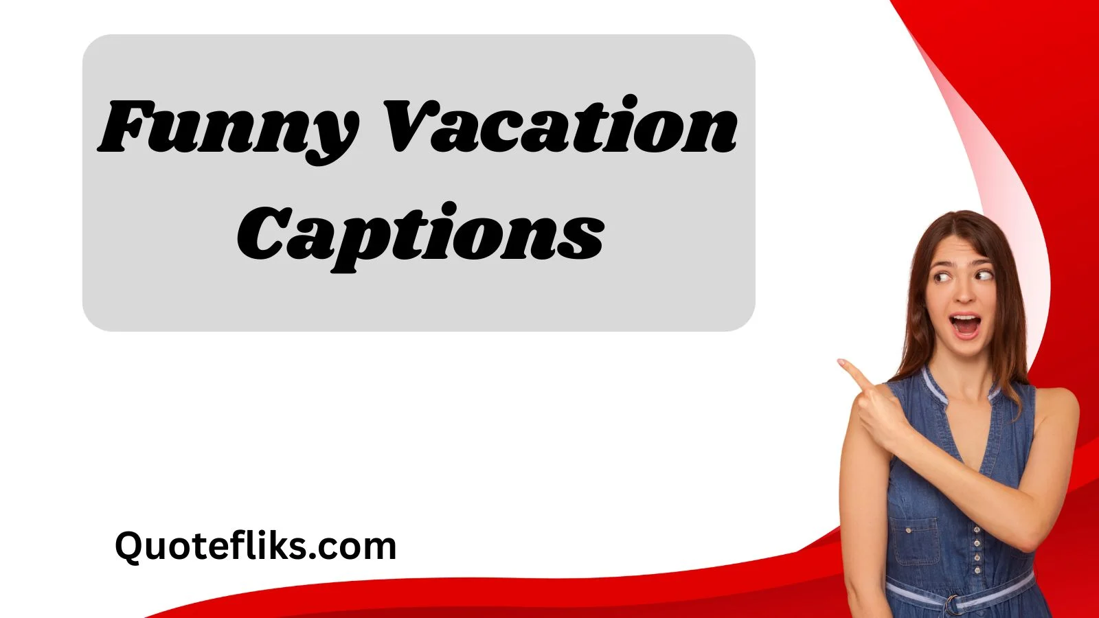 Funny Vacation Captions