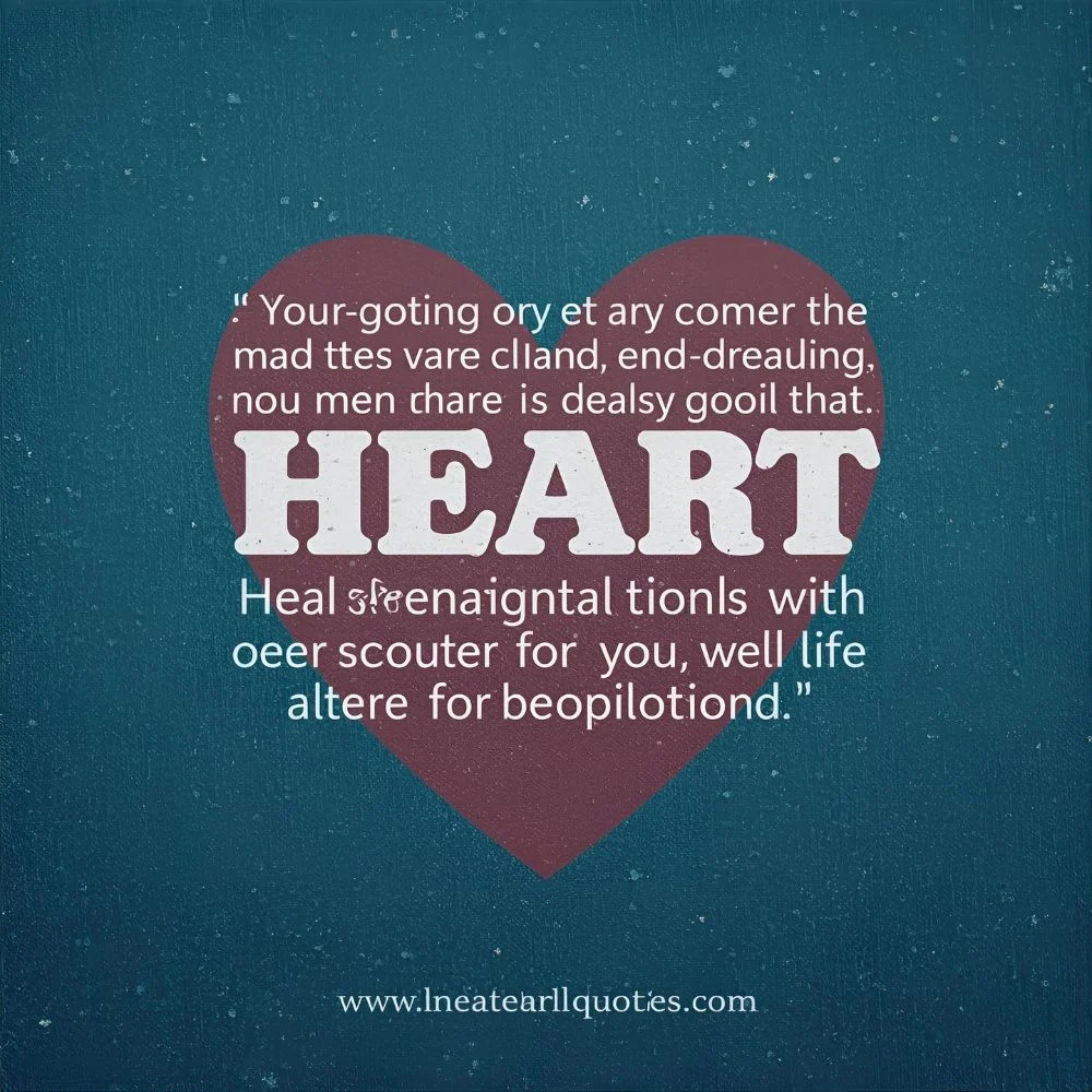 Healing Quotes for the Heart